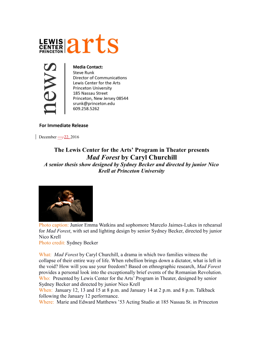 The Lewis Center for the Arts Program in Theater Presents