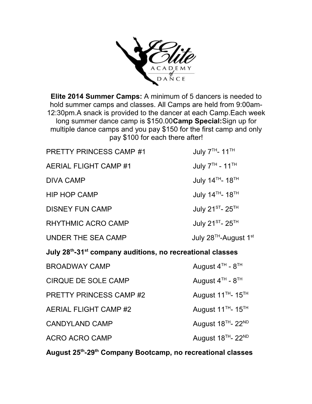 Elite 2014 Summer Camps: a Minimum of 5 Dancers Is Needed to Hold Summer Camps and Classes