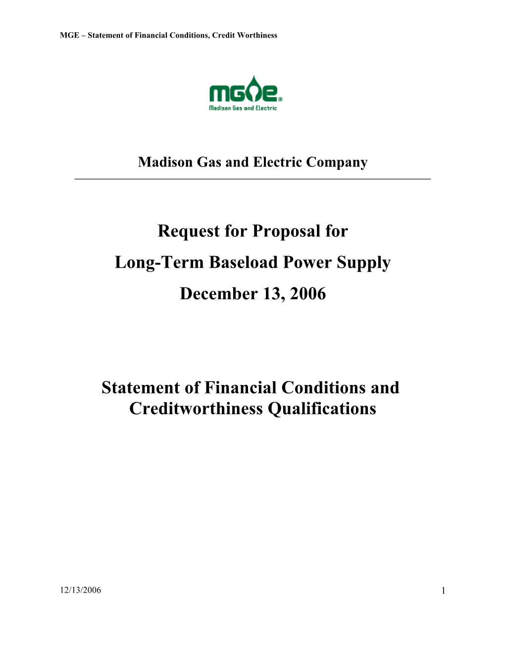 MGE Statement of Financial Conditions, Credit Worthiness