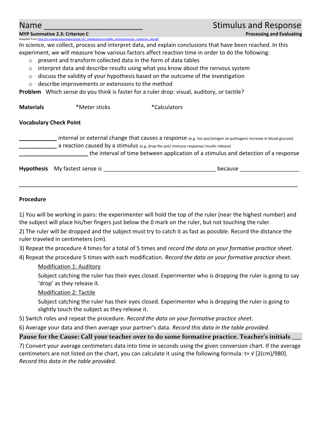 Name ______Stimulus and Response MYP Summative 2.3: Criterion C Processing and Evaluating