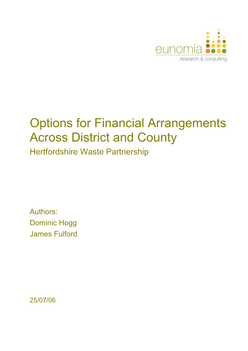 Options for Financial Arrangements Across District and County