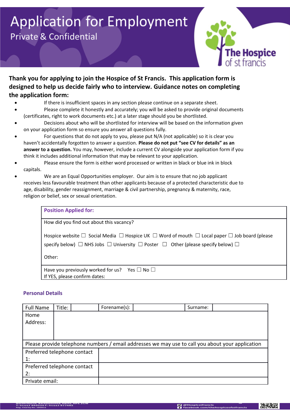 Thank You for Applying to Join the Hospice of St Francis. This Application Form Is Designed