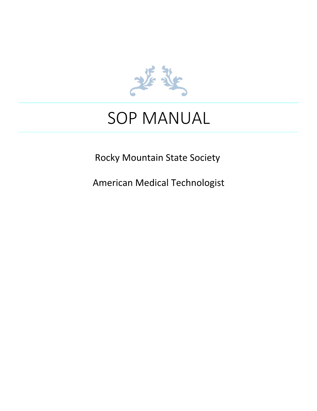 Rocky Mountain State Society of American Medical Technologist
