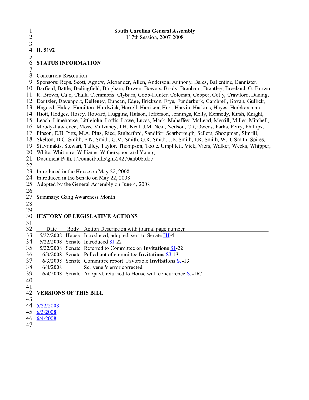 2007-2008 Bill 5192: Gang Awareness Month - South Carolina Legislature Online