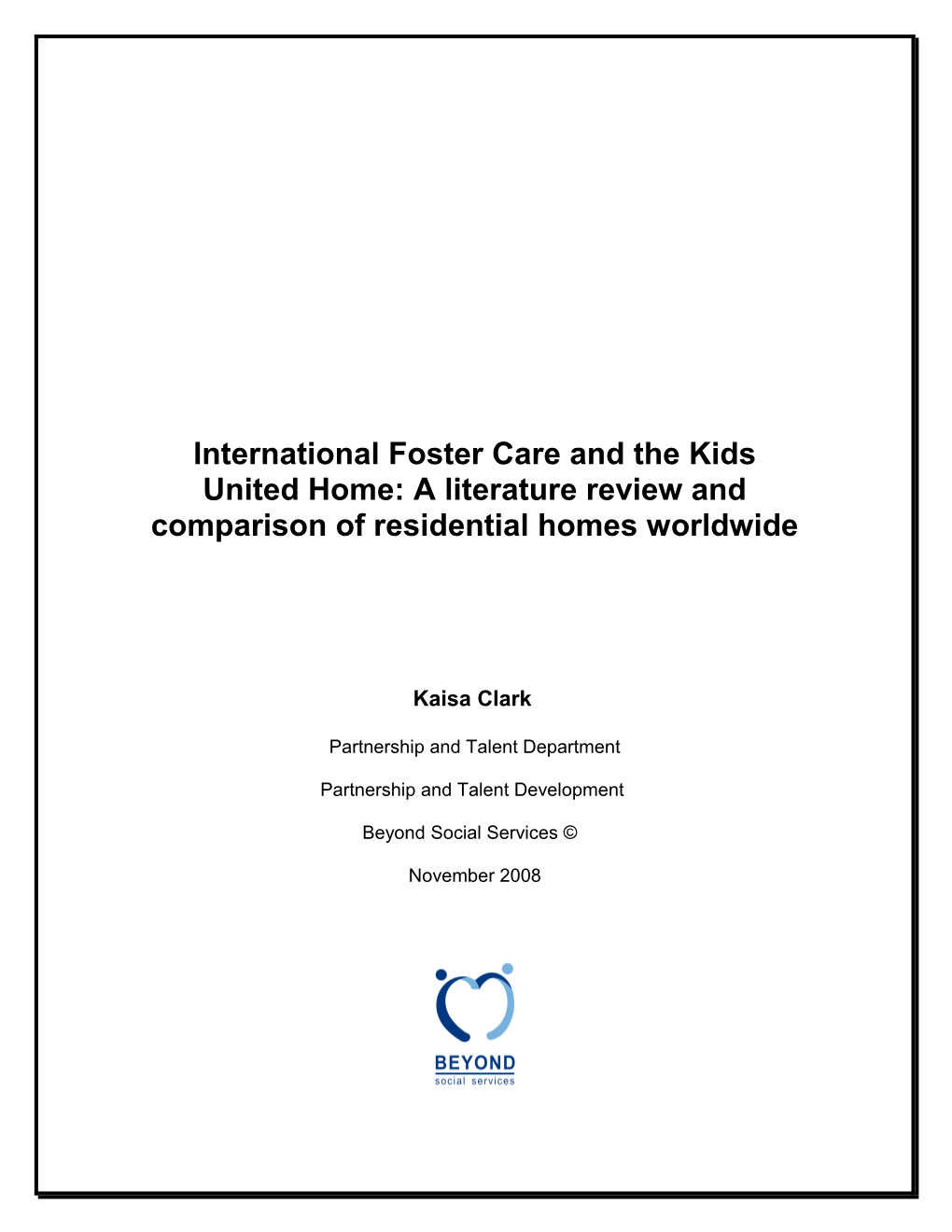 Implications of Foster Care Executive Summary