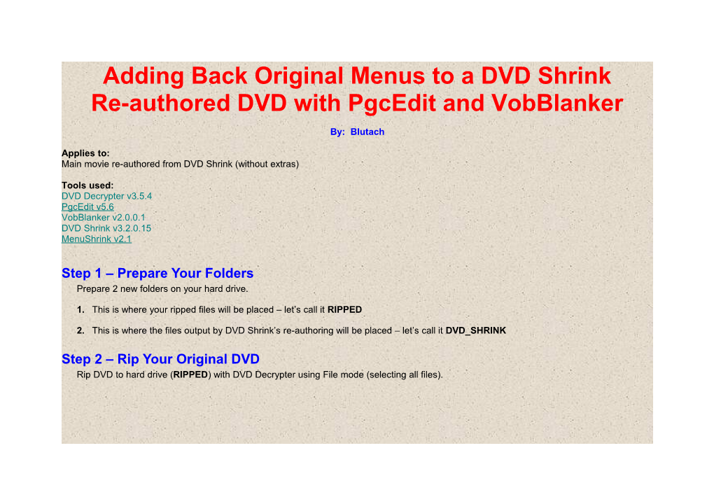 Adding Back Original Menus to a Dvd Shrink Reauthored Dvd with Pgcedit and Vobblanker