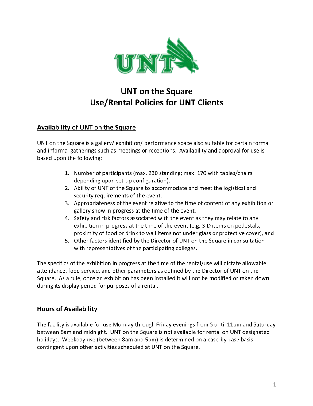 Use/Rental Policies for UNT Clients