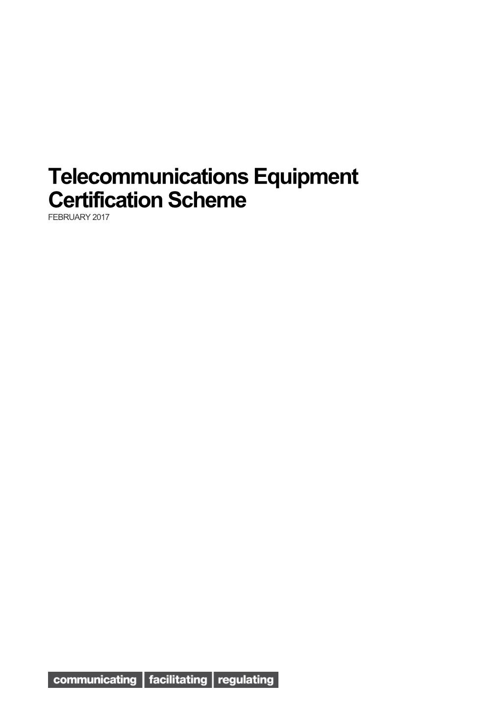 Telecommunications Equipment Certification Scheme