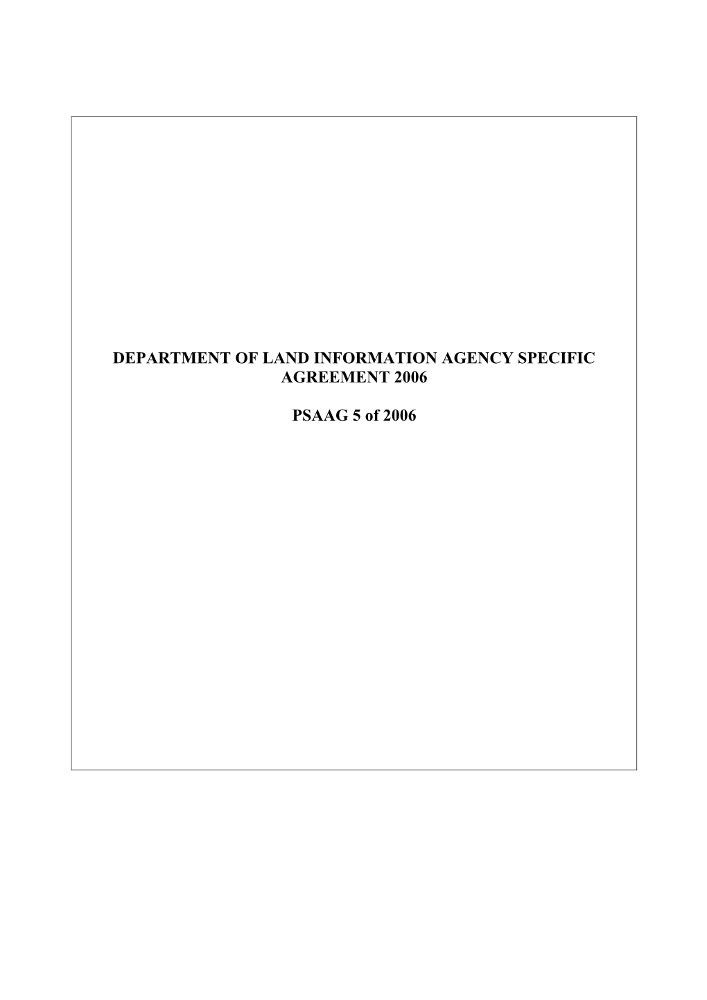 Department of Land Information Agency Specific Agreement 2006 200604358 DEP002