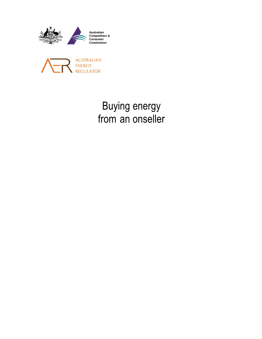 Buying Energy from an Onseller