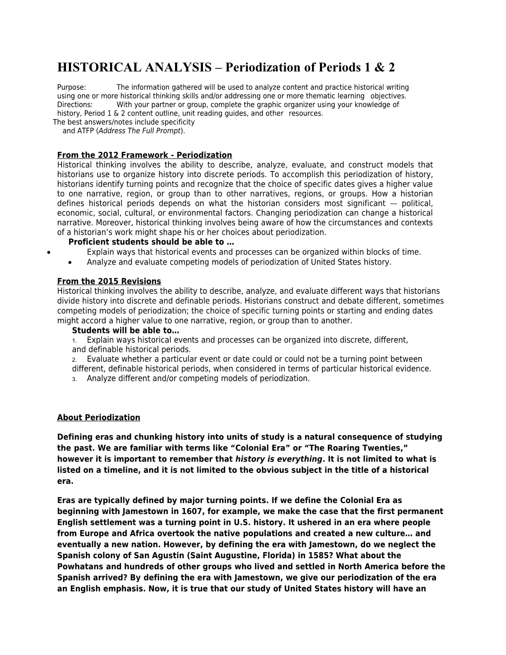 HISTORICAL ANALYSIS Periodization of Periods 1 &2