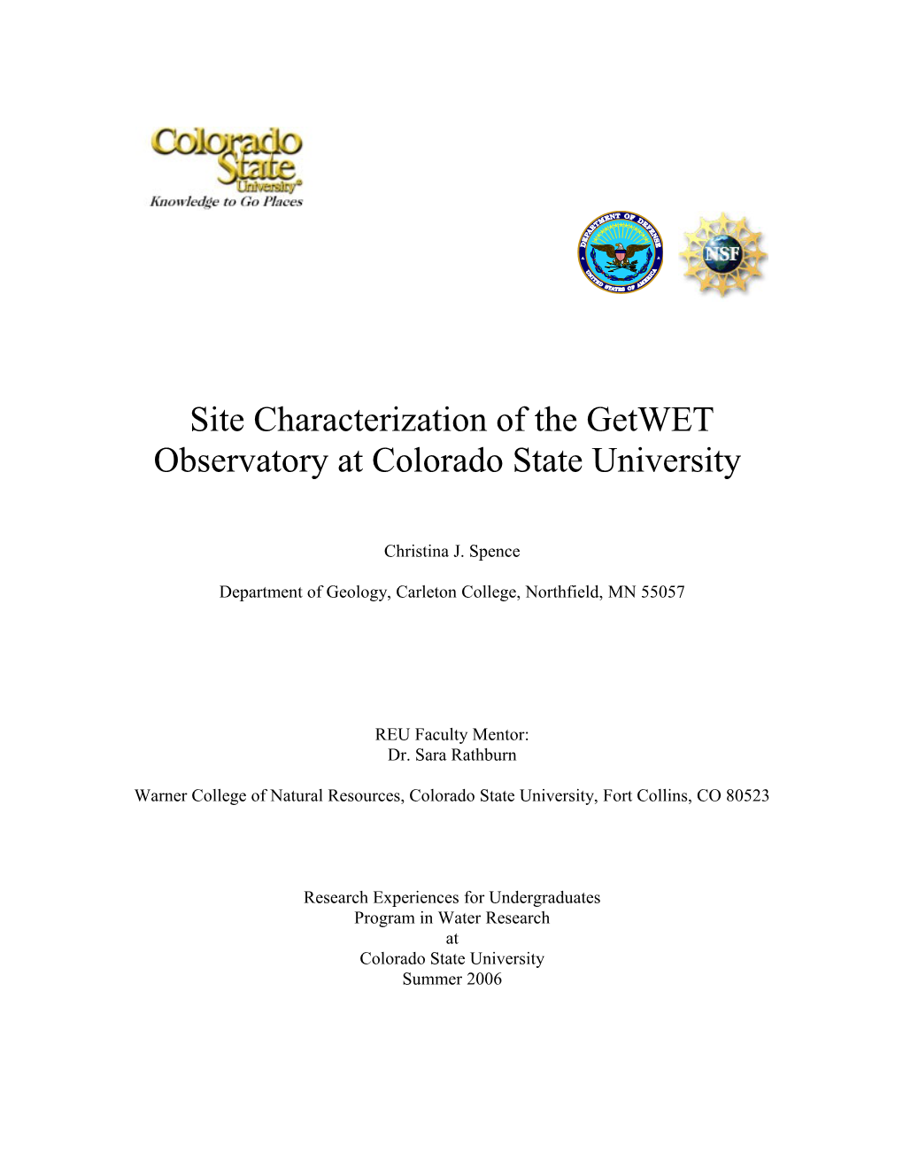 Site Characterization of the Getwet Observatory at Coloradostateuniversity