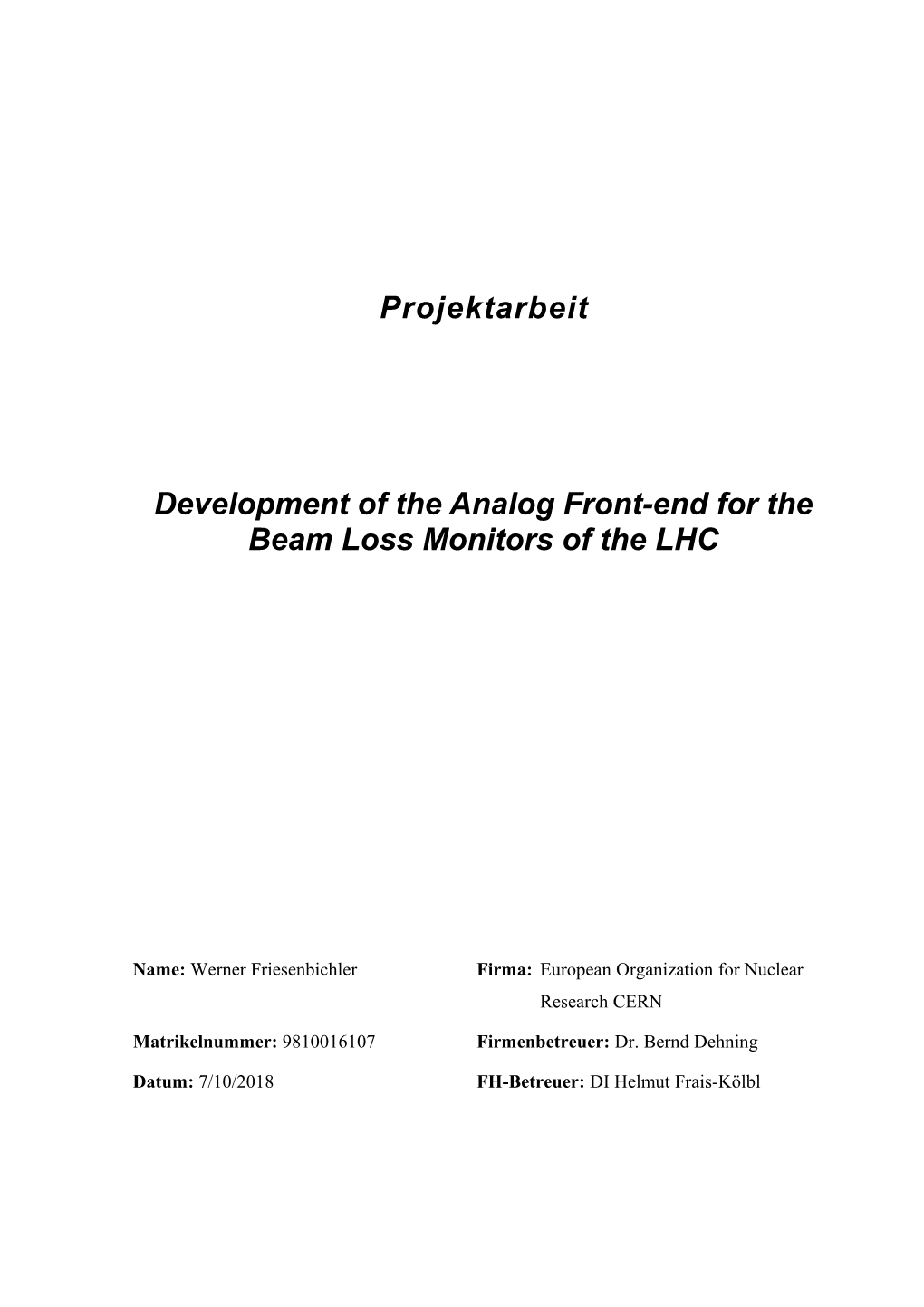 Development of the Analog Front-End for the Beam Loss Monitors of the LHC