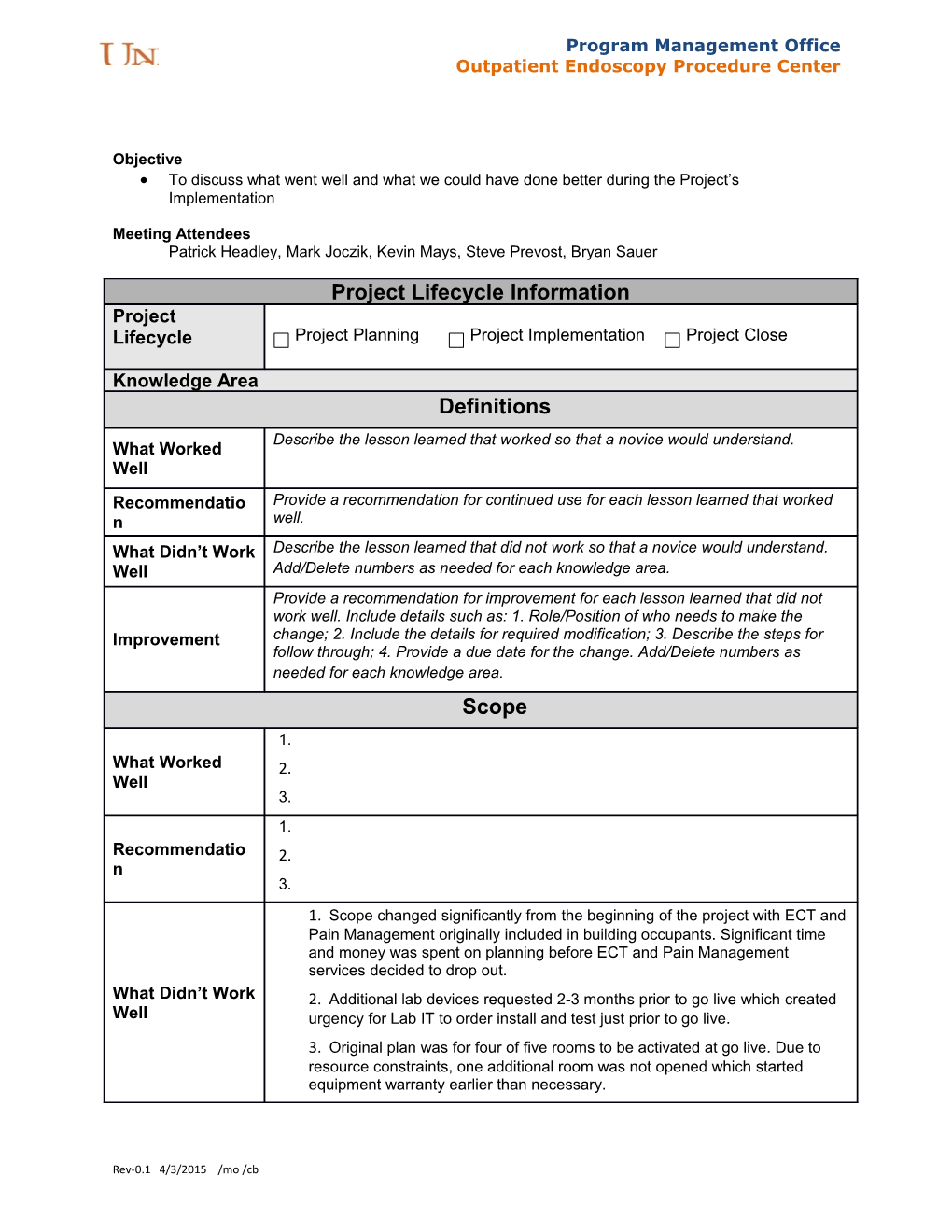 Outpatient Endoscopy Procedure Center Lessons Learned