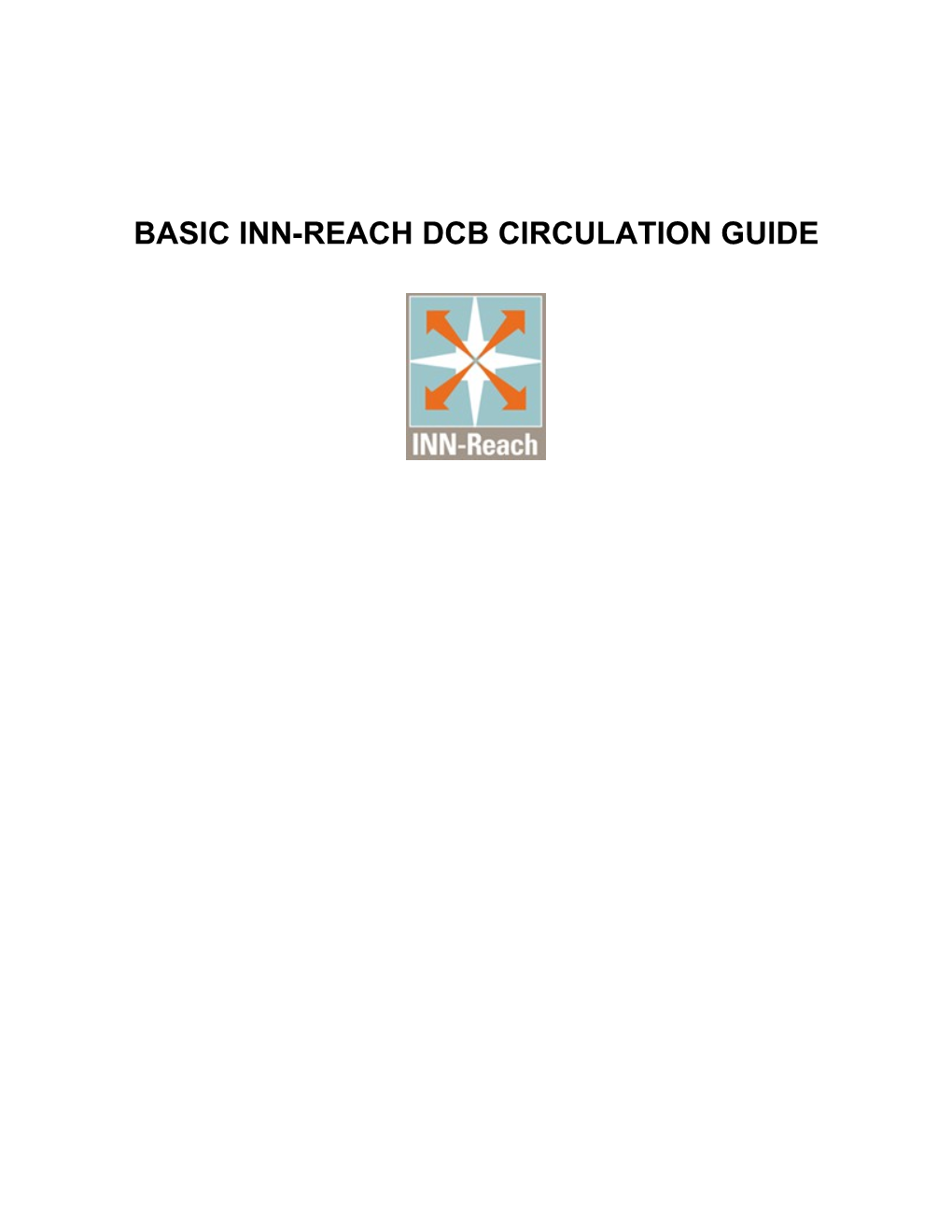 INN-Reach Training Flow-Chart Checklist