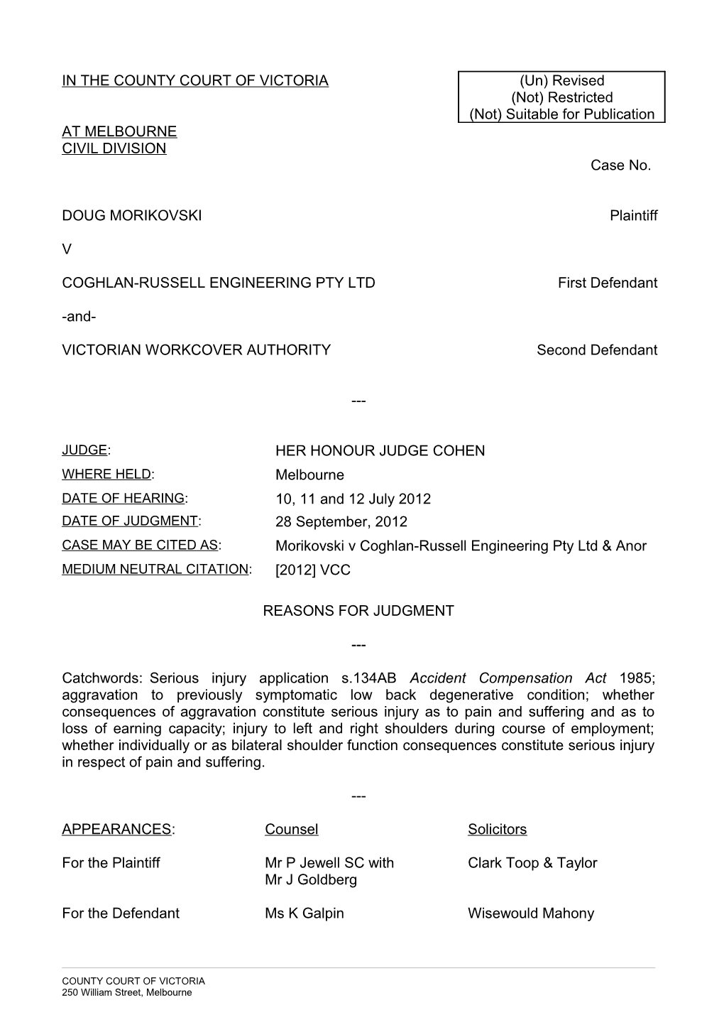 Morikovski V Coghlan-Russell Engineering Pty Ltd - / / - Judge Cohen