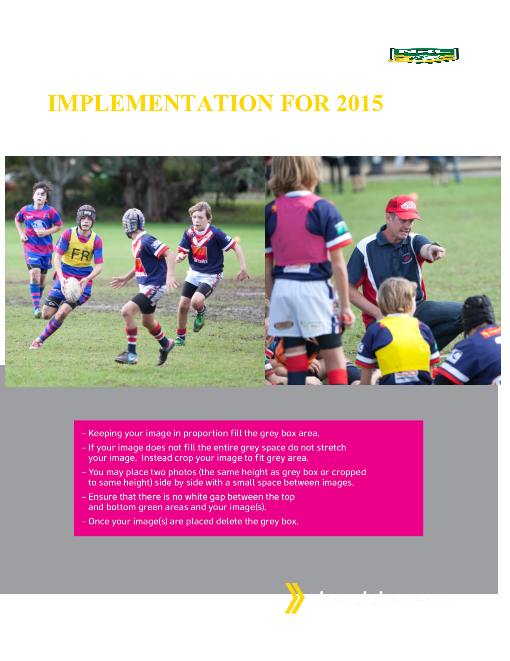 Law Changes for 2015: Mini FOOTY & MOD LEAGUE