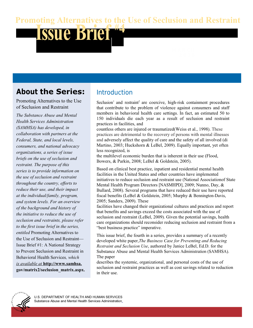 Issue Brief #4: Promoting Alternatives to the Use of Seclusion and Restraint: Making The