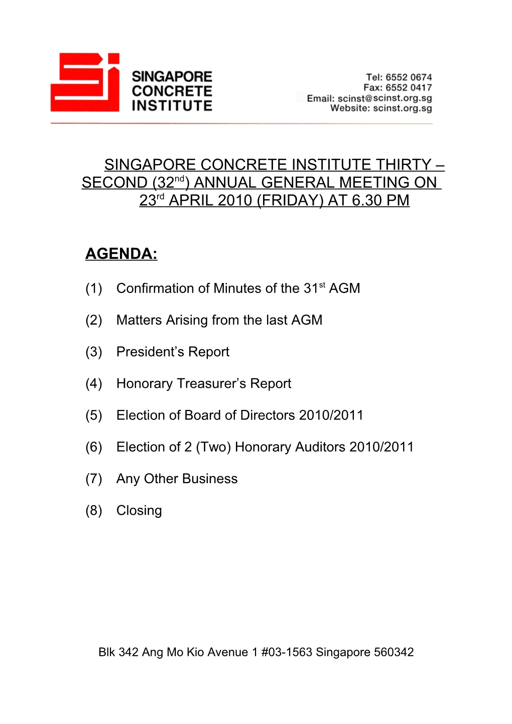 SINGAPORE CONCRETE INSTITUTE THIRTY SECOND(32Nd) ANNUAL GENERAL MEETING ON