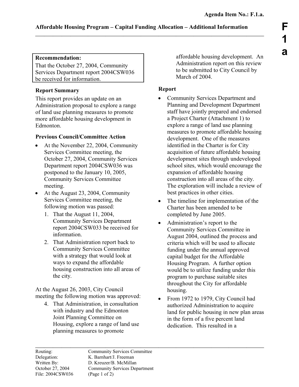 Report for Community Services Committee January 10, 2005 Meeting