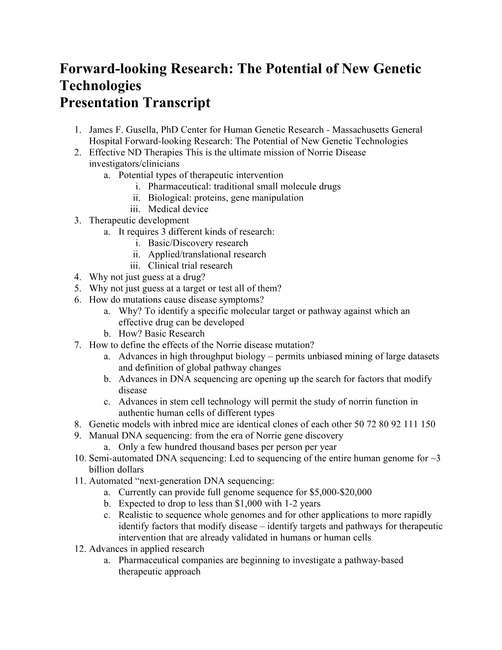 Forward-Looking Research: the Potential of New Genetic Technologies Presentation Transcript