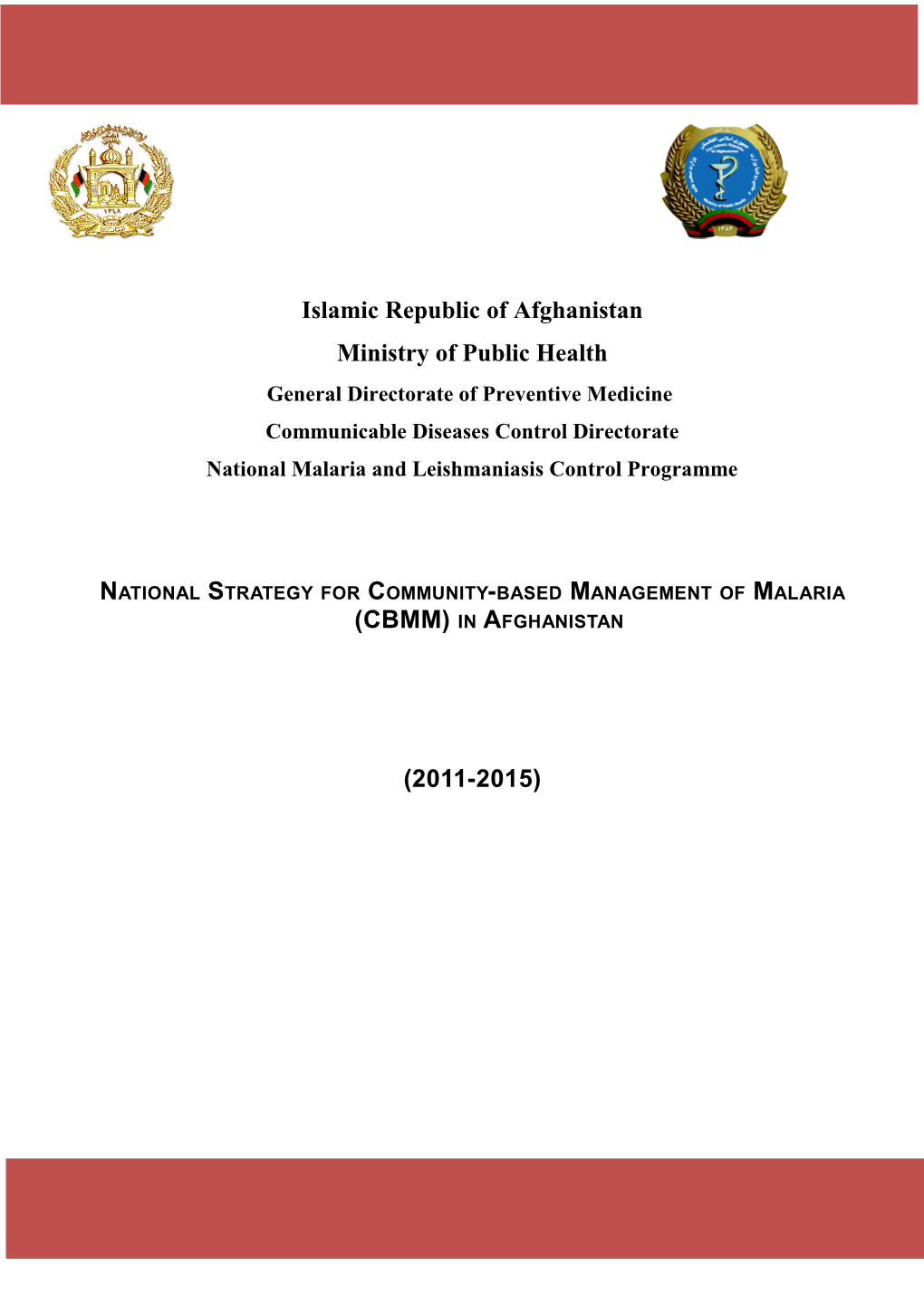 Development of the National Strategy for Community-Based Management of Malaria in Afghanistan