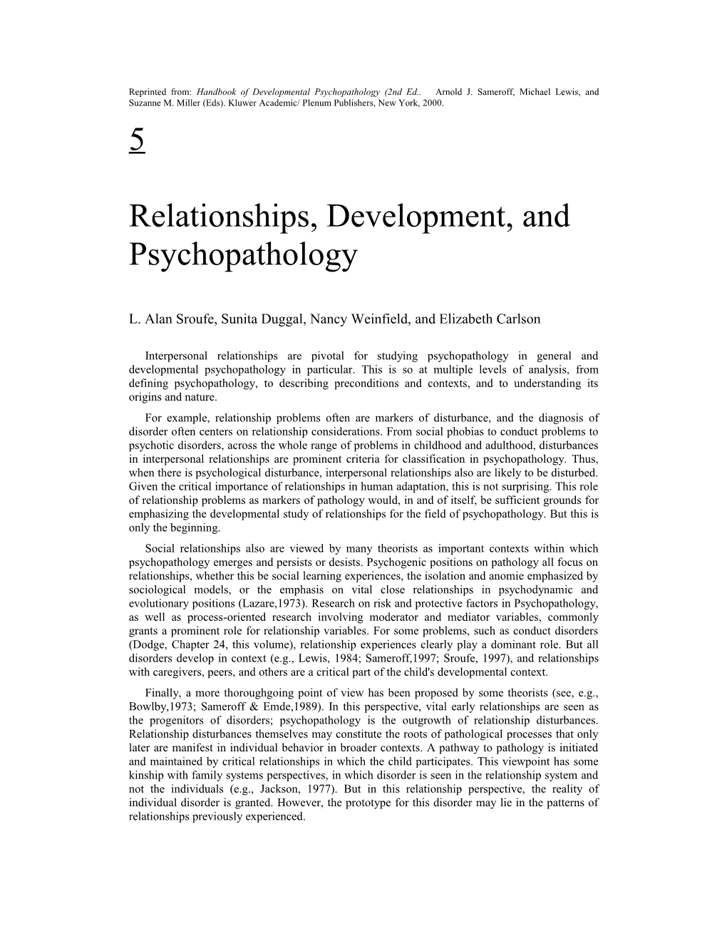 Reprinted From: Handbook of Developmental Psychopathology (2Nd Ed