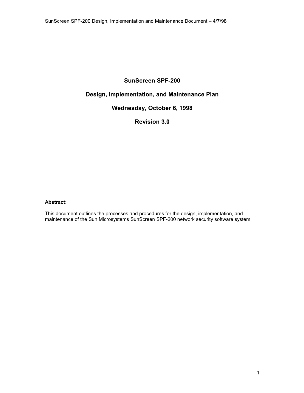 Sunscreen SPF-200 Design, Implementation and Maintenance Document 4/7/98