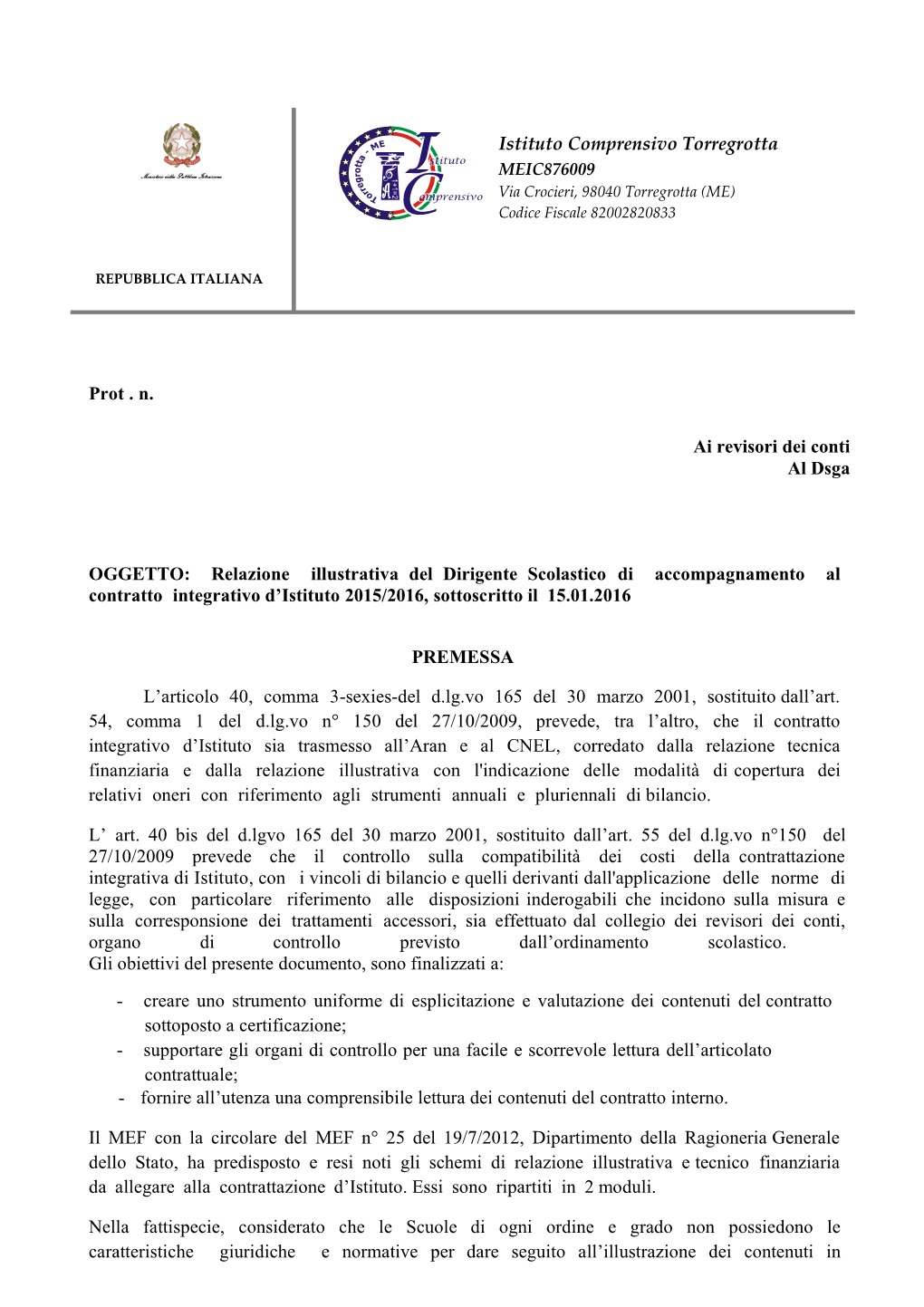 OGGETTO: Relazione Illustrativa Del Dirigente Scolasticodi Accompagnamento Al Contratto