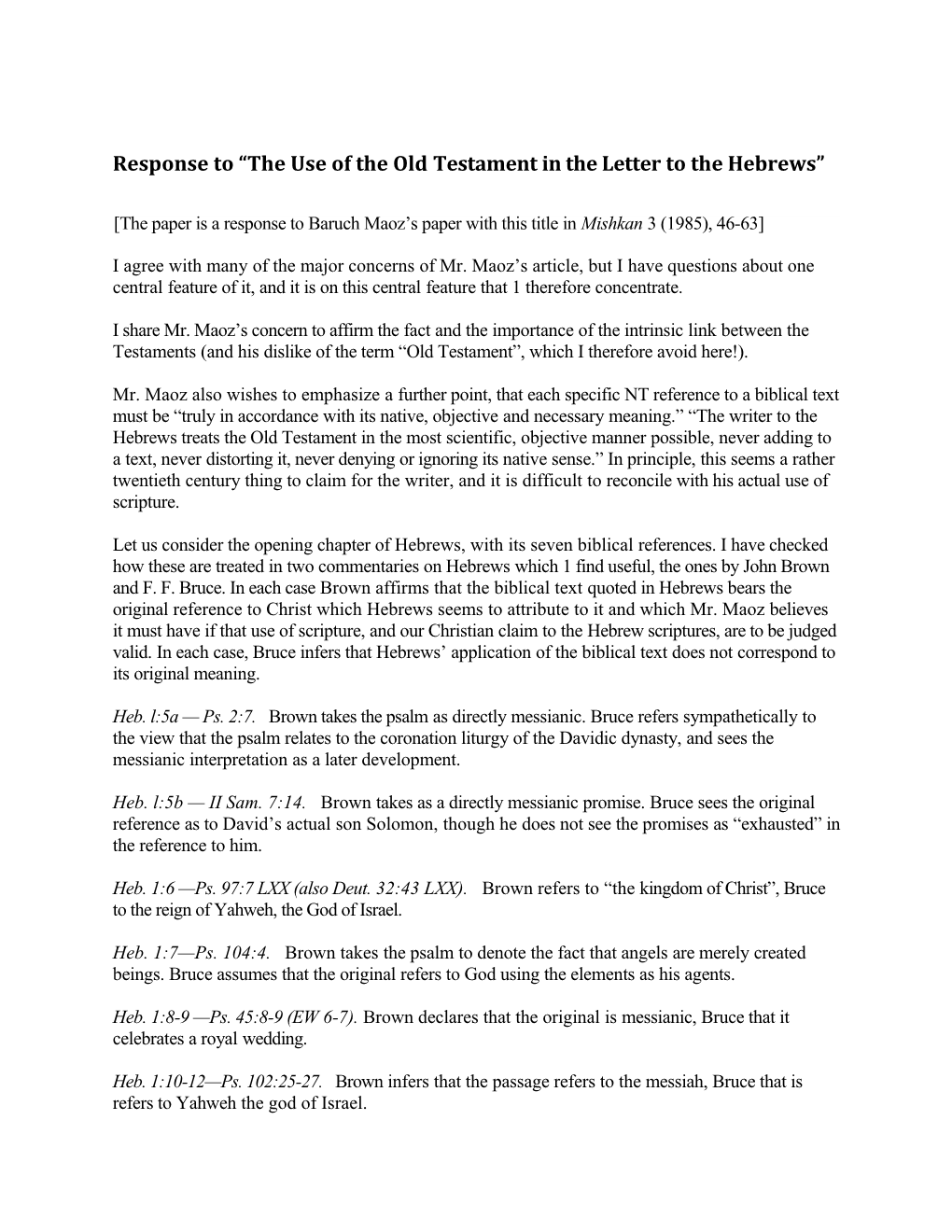 Response to the Use of the Old Testament in the Letter to the Hebrews