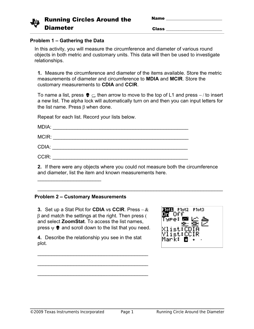 2009 Texas Instruments Incorporatedpage 1Running Circles Around the Diameter