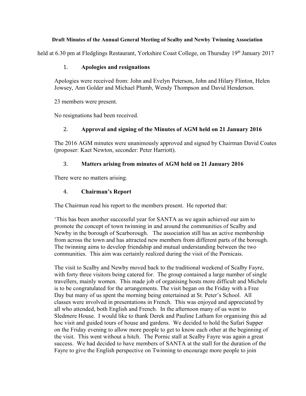 Draft Minutes of the Annual General Meeting of Scalby and Newby Twinning Association