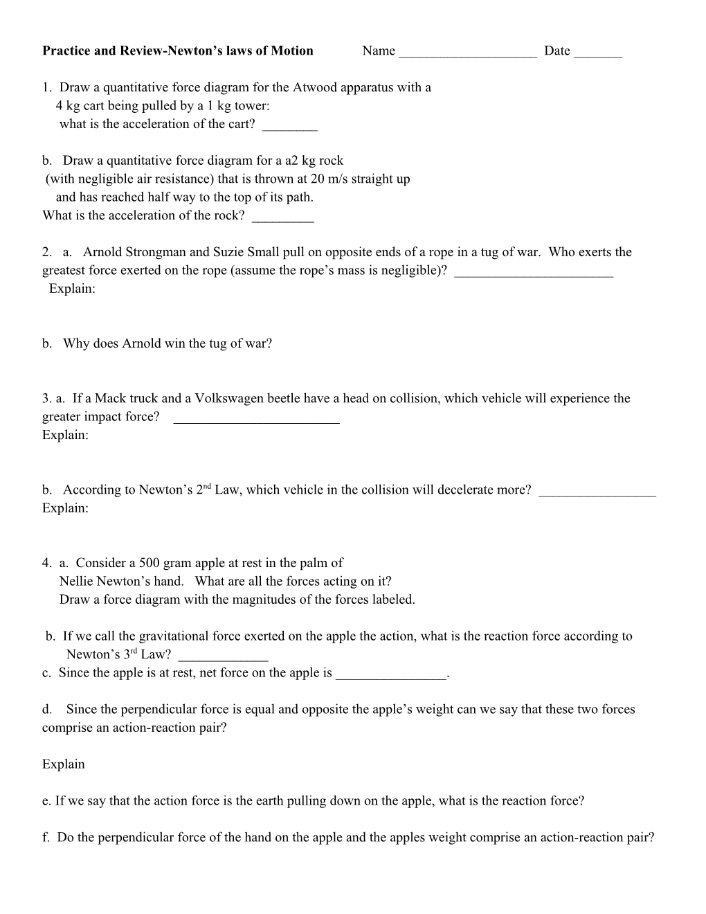 Practice and Review-Newton S Laws of Motion Name ______Date ______