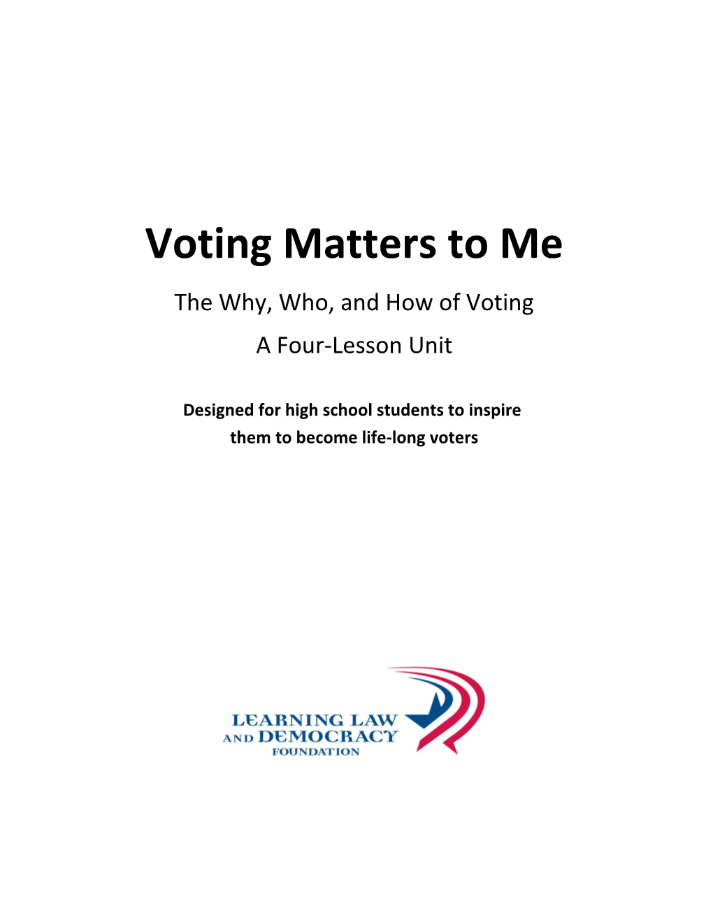 Voting Matters to Me