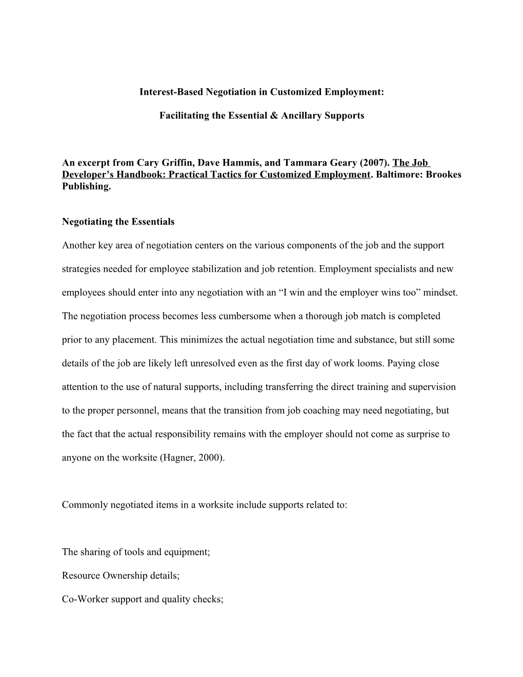 Interest-Based Negotiation in Customized Employment