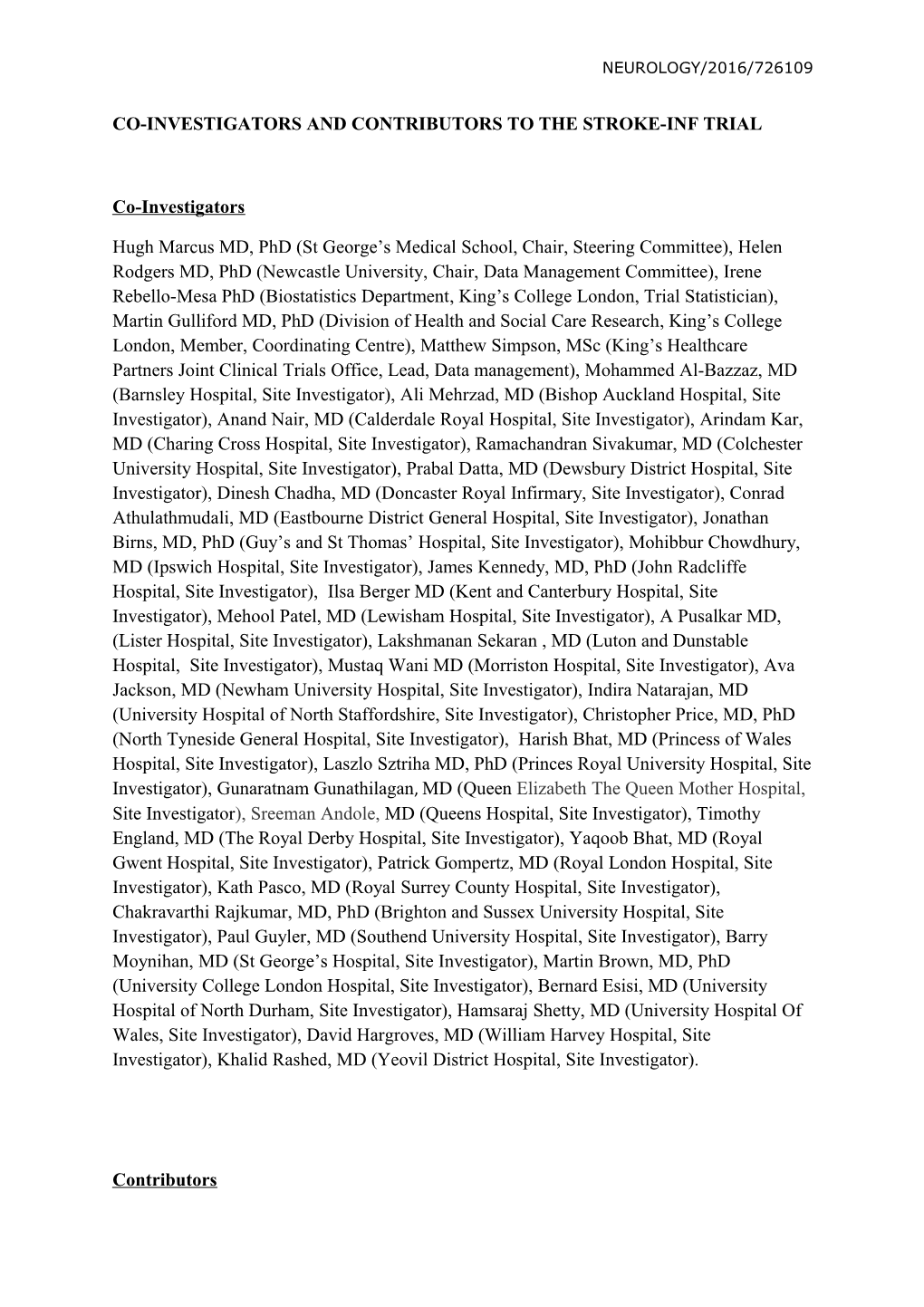 Co-Investigators and Contributors to the STROKE-INF Trial