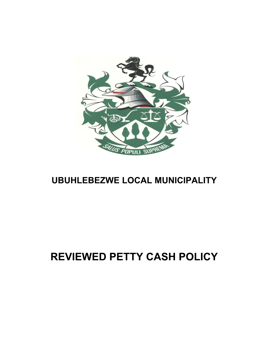 Ubuhlebezwe Local Municipality Petty Cash Policy