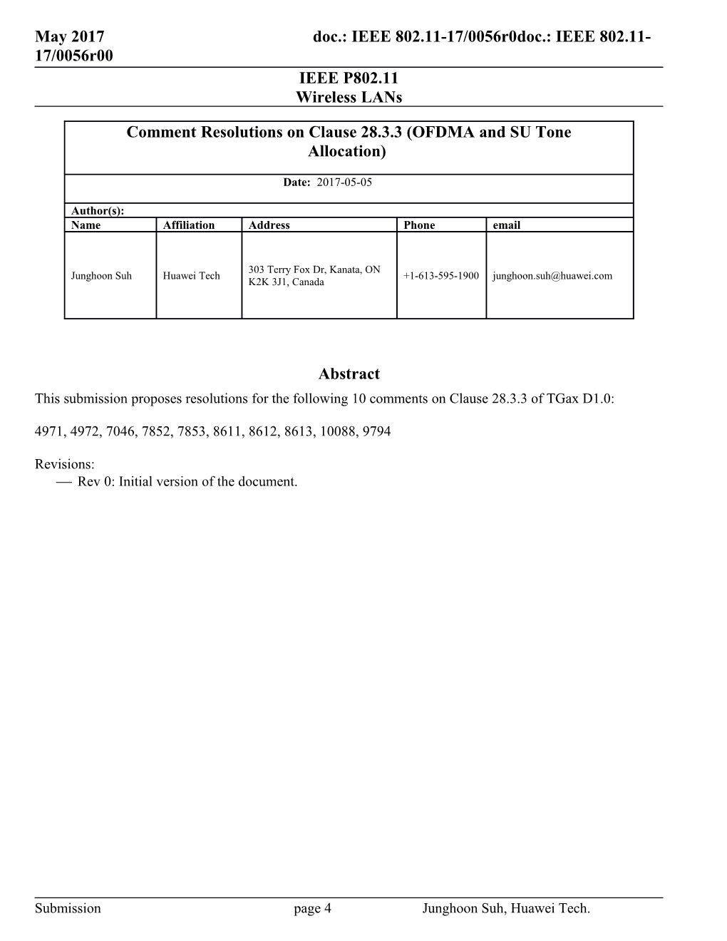 This Submission Proposesresolutions for the Following10comments on Clause 28.3.3Oftgax D1.0