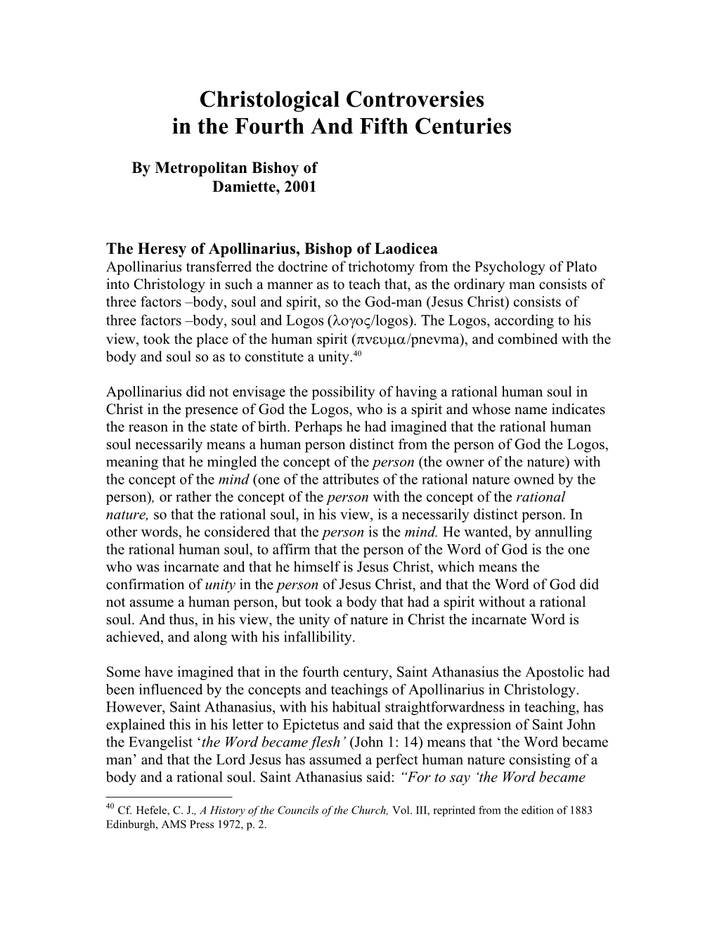 In the Fourth and Fifth Centuries