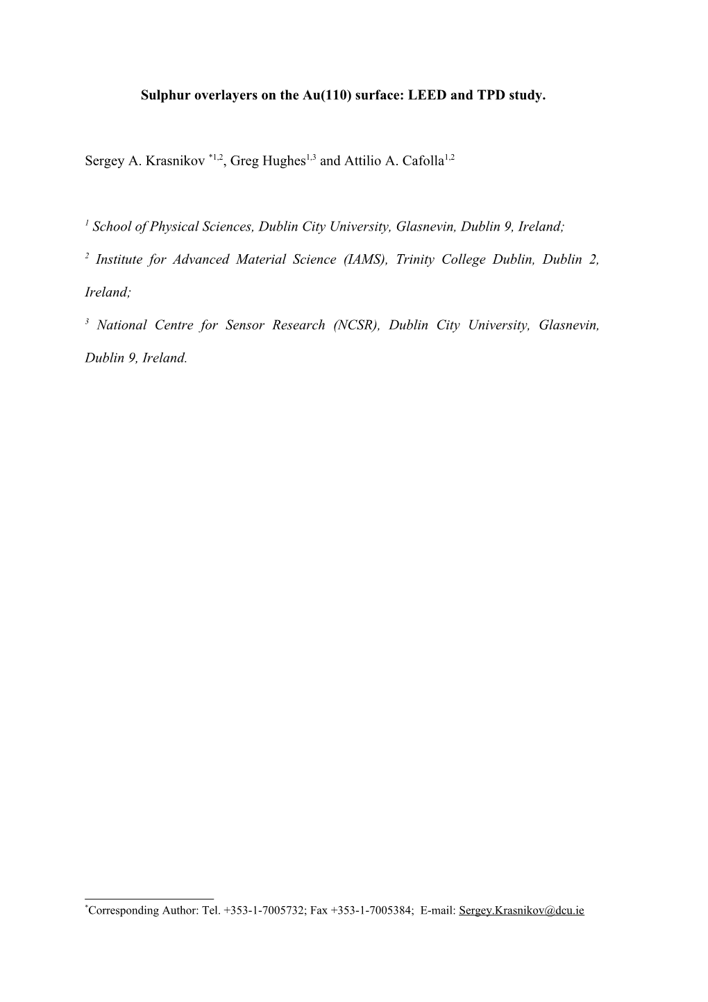 Sulphur Overlayers on the Au(110) Surface: LEED and TPD Study