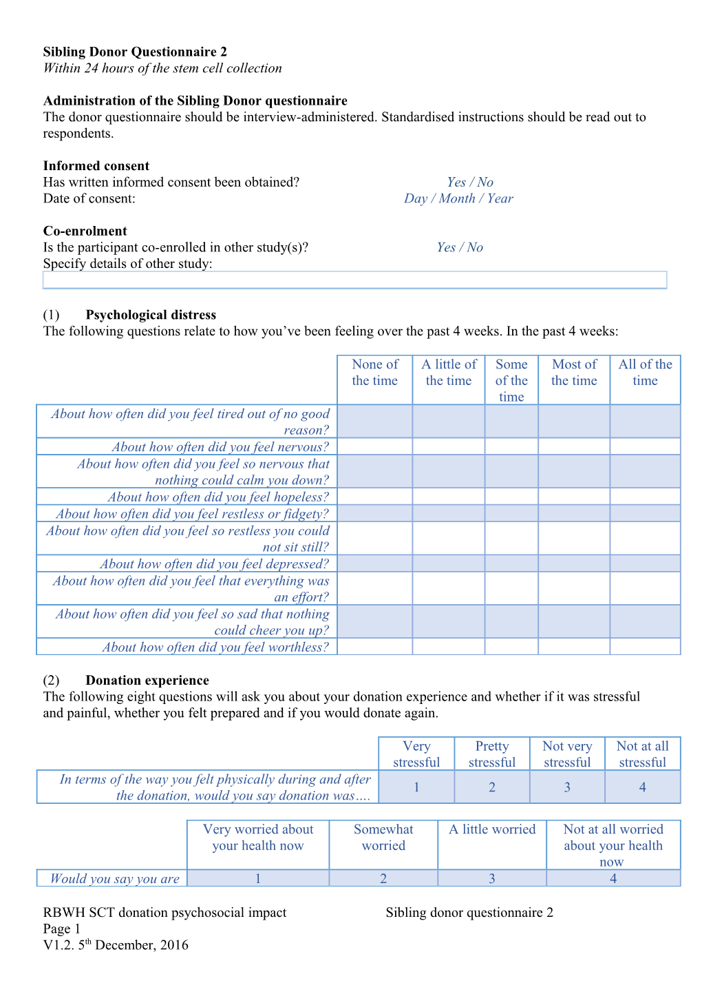 Administration of the Sibling Donor Questionnaire