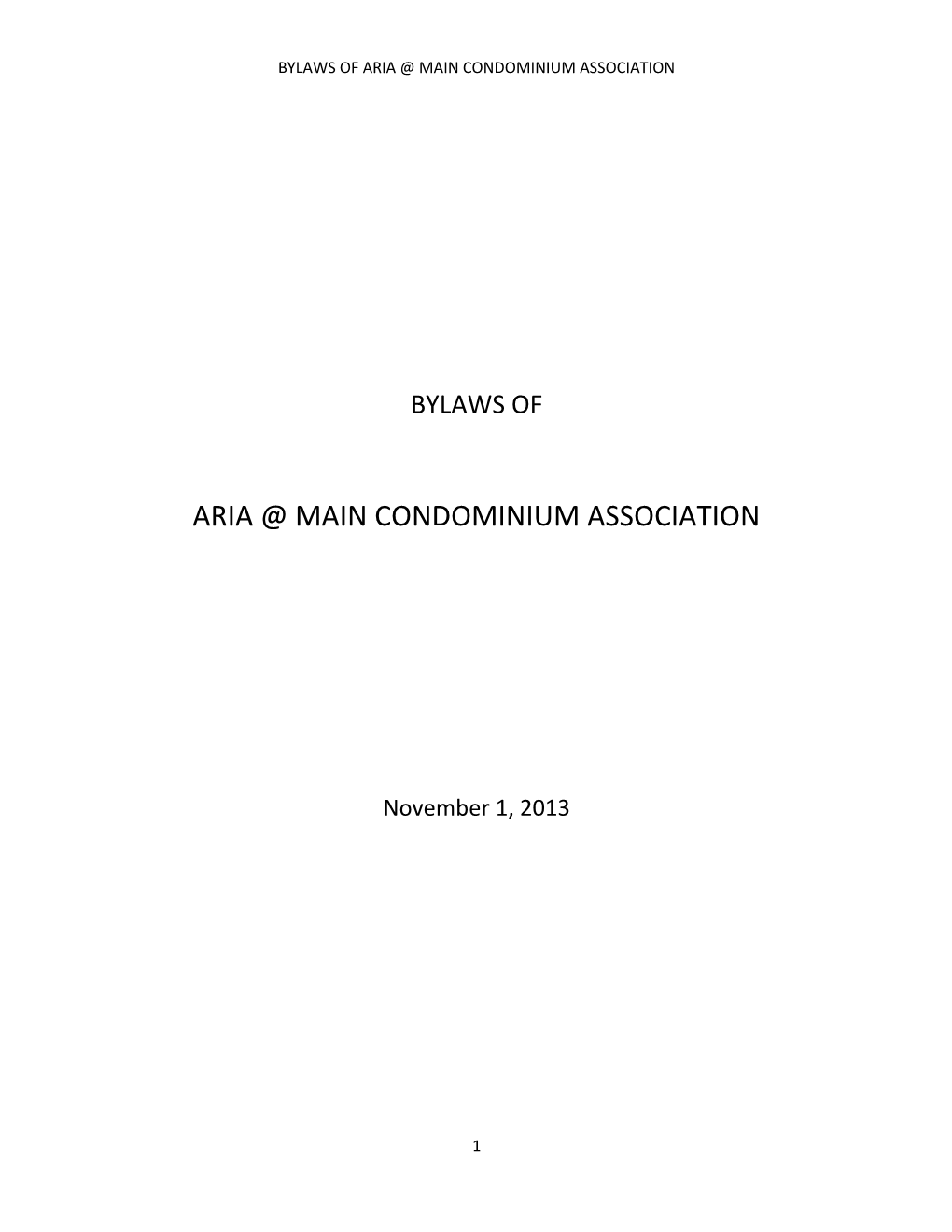 Bylaws of Aria Main Condominium Association