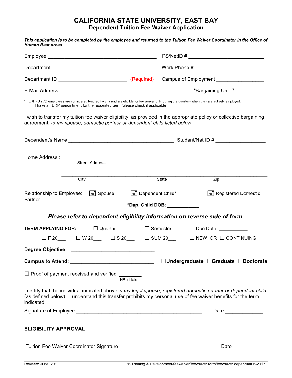Fee Waiver for Spouse/Domestic Partner/Dependent Child