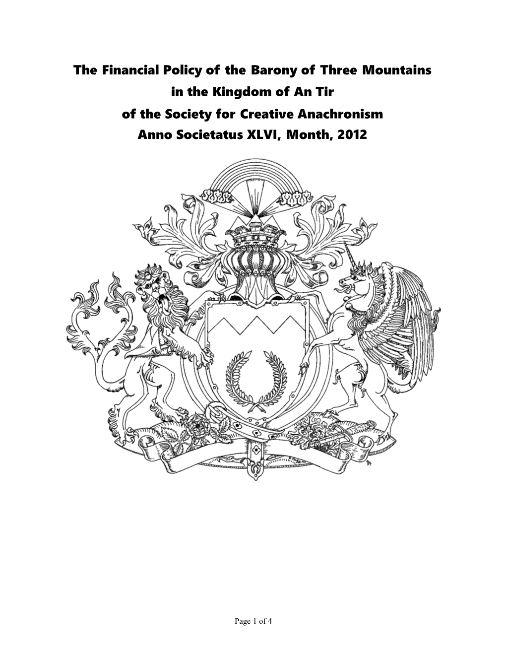 Draft Financial Policy of the Barony of Three Mountains of the Kingdom of an Tir V