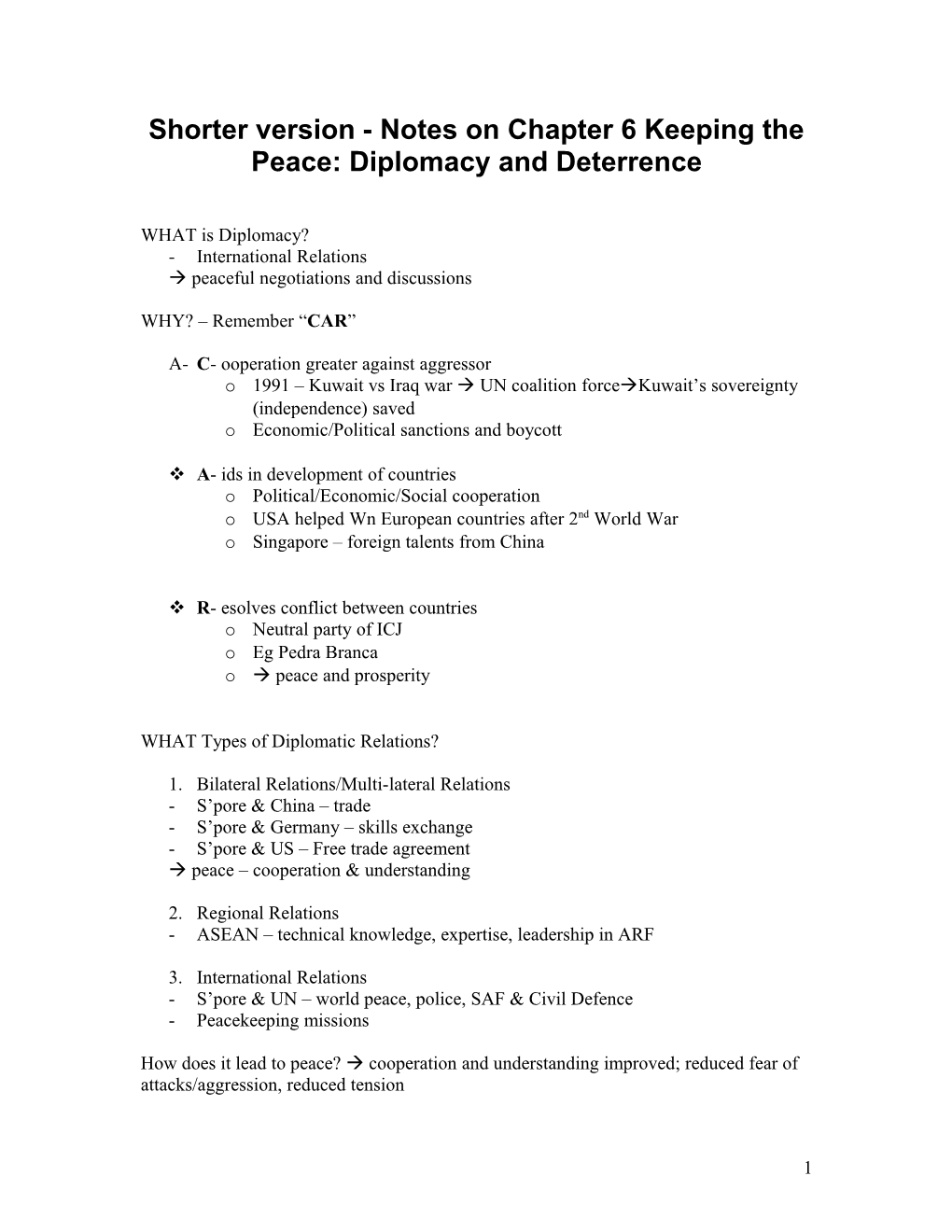 Shorter Version - Notes on Chapter 6 Keeping the Peace: Diplomacy and Deterrence