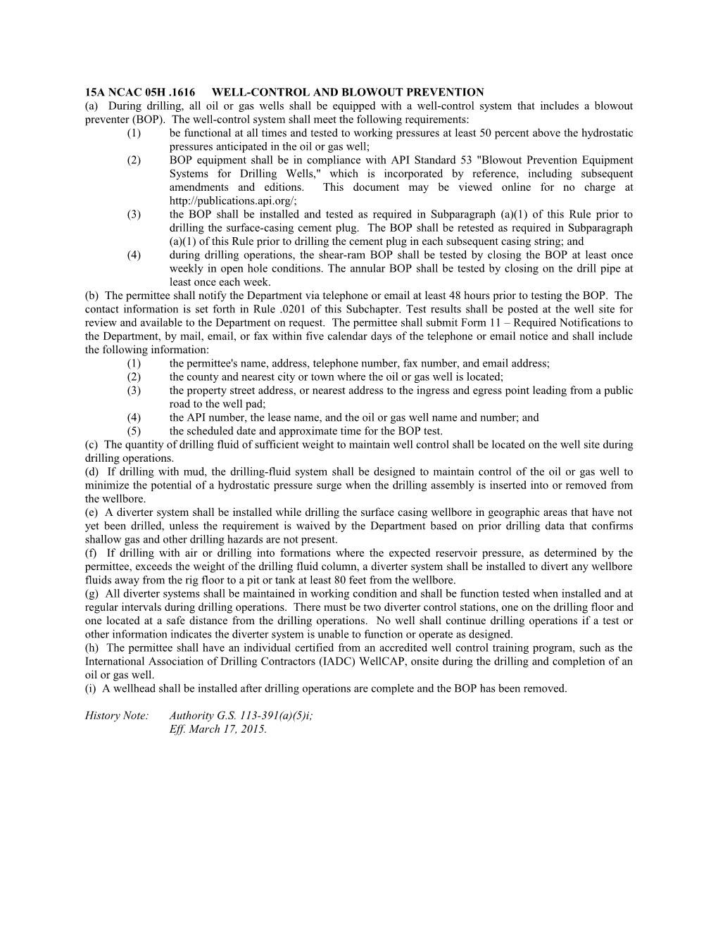 15A Ncac 05H .1616Well-Control and Blowout Prevention