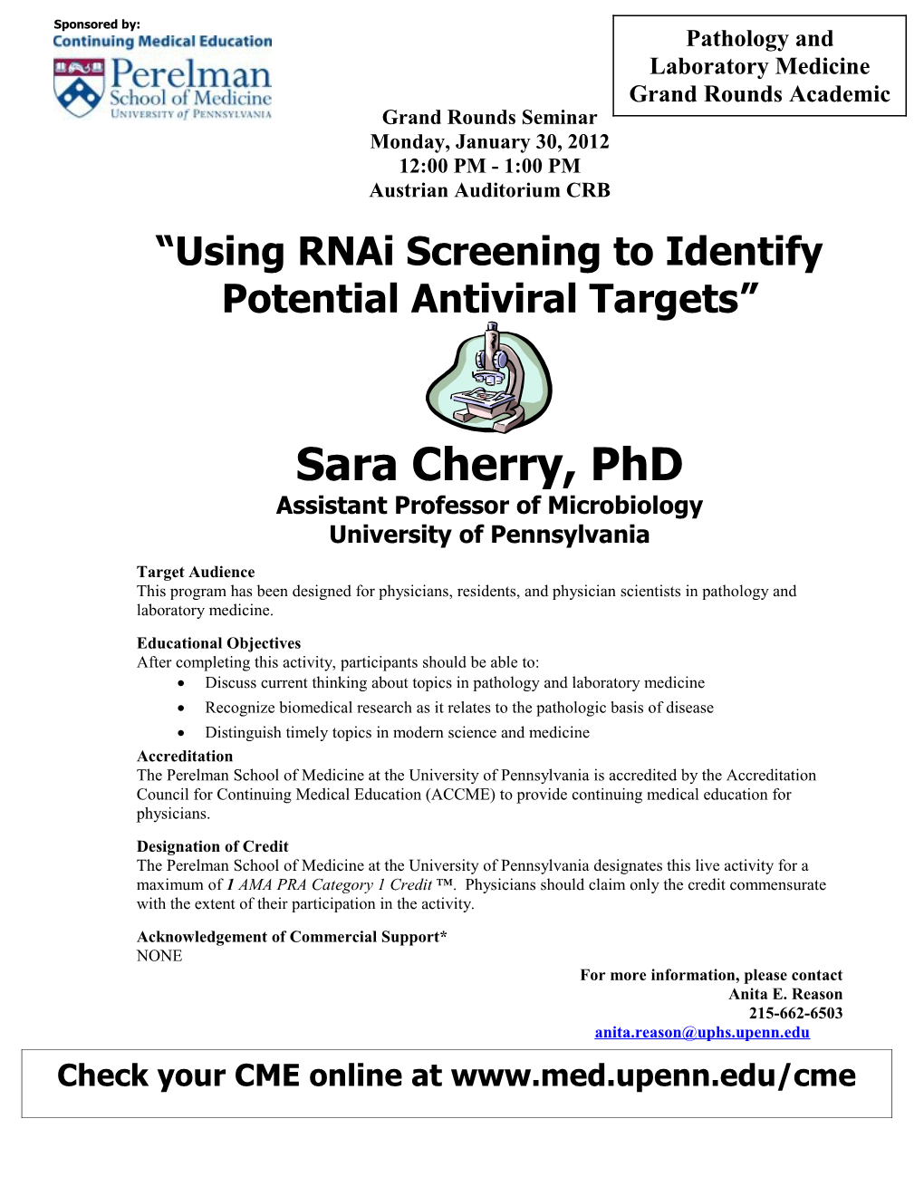 Using Rnai Screening to Identify Potential Antiviral Targets