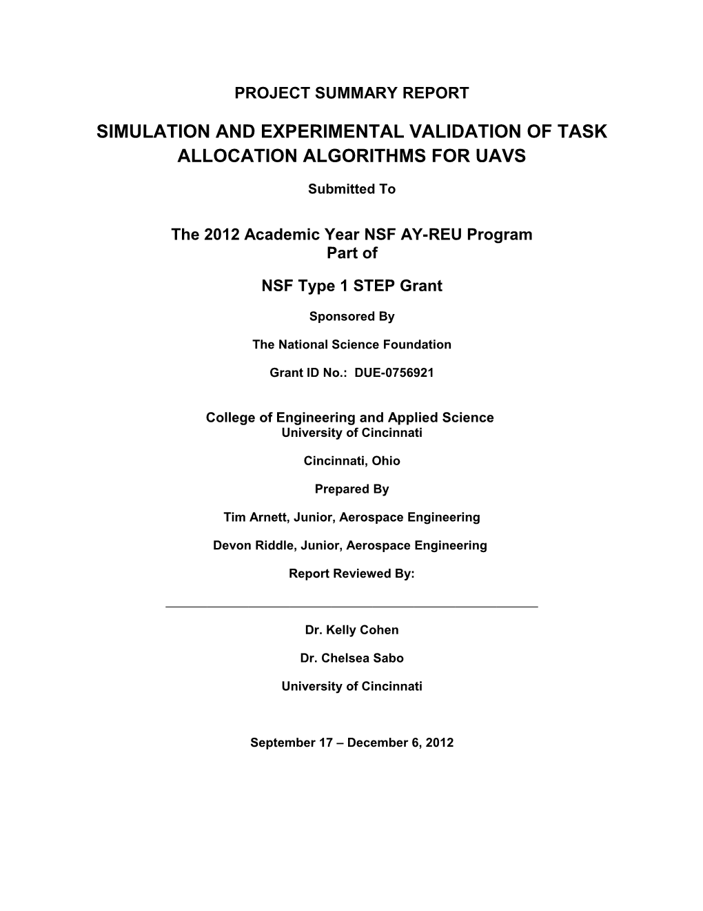Simulation and Experimental Validation of Task Allocation Algorithms for Uavs