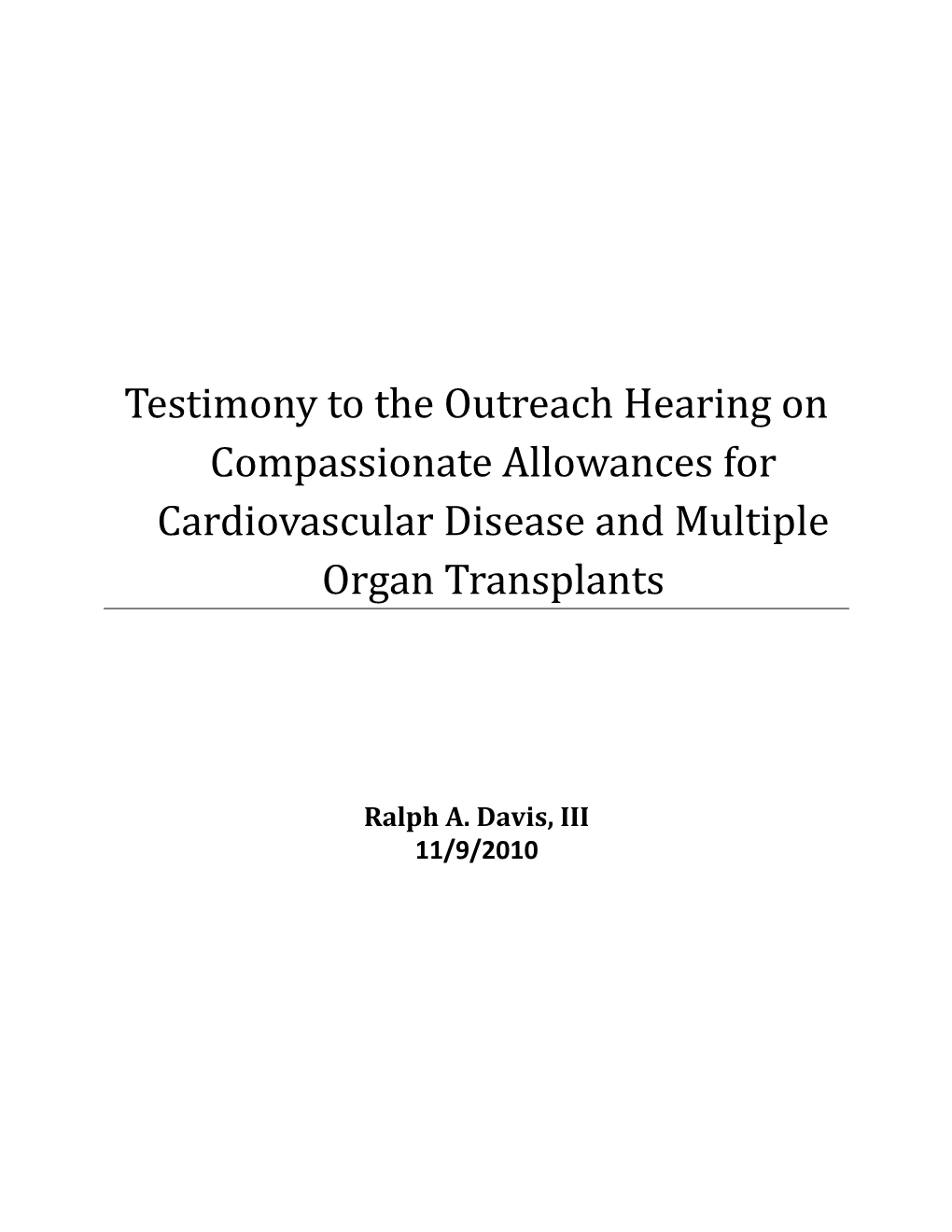 Testimony to the Outreach Hearing on Compassionate Allowances for Cardiovascular Disease