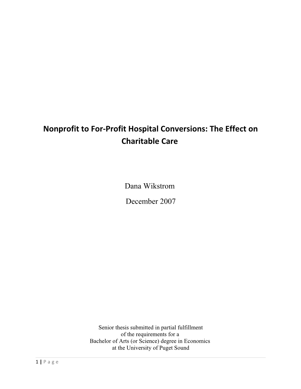 Nonprofit to For-Profit Hospital Conversions: the Effect on Charitable Care